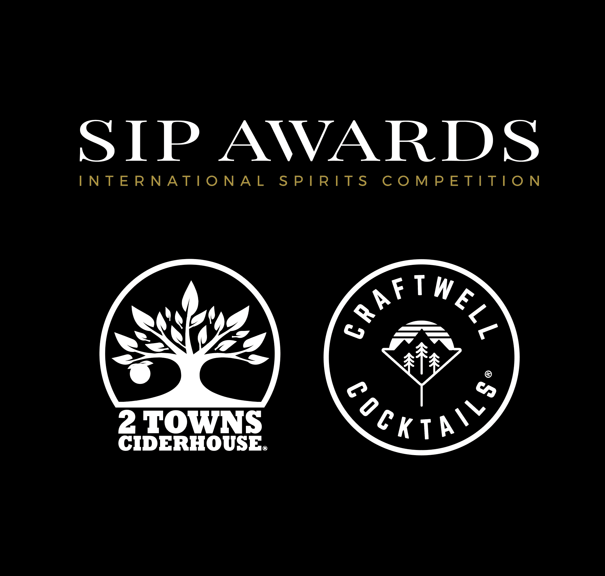 The Consumers Have Spoken:  Craftwell Cocktails and 2 Towns Ciderhouse Earn High Praise at the SIP Awards